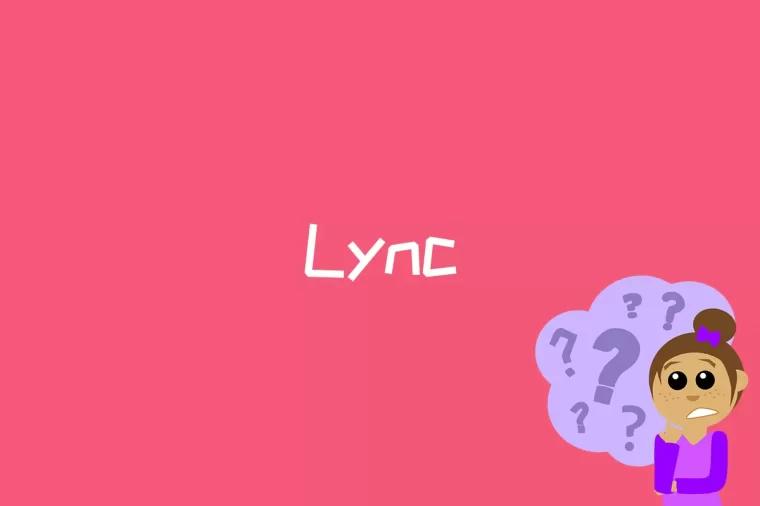 Lync是什么