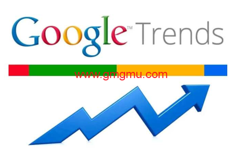 谷歌趋势中国能用吗 google trend如何打开怎么使用